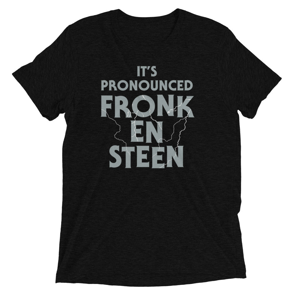 It's Pronounced Fronk-En-Steen Men's Tri-Blend Tee –