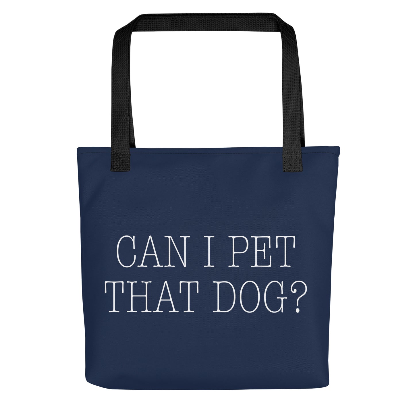 Can I Pet That Dog? Tote Bag