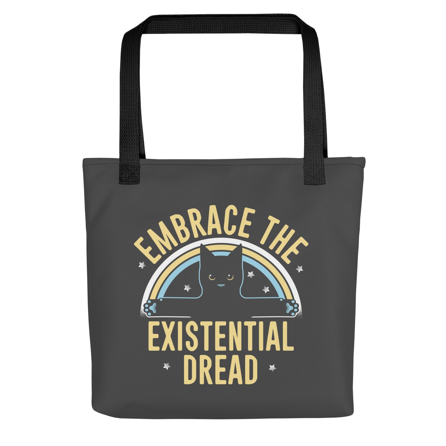 Embrace The Existential Dread Tote Bag