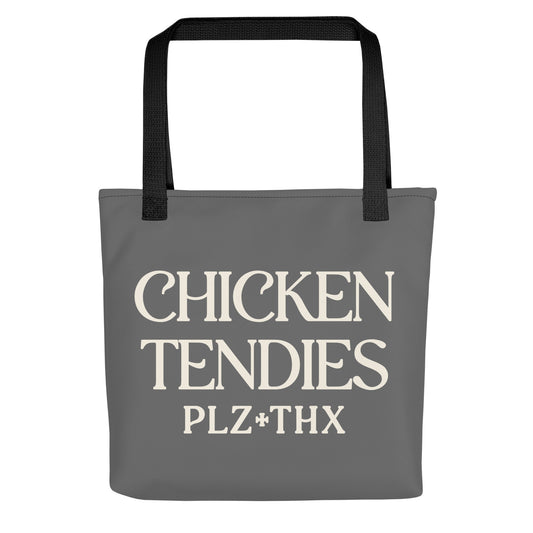 Chicken Tendies Plz Thx Tote Bag