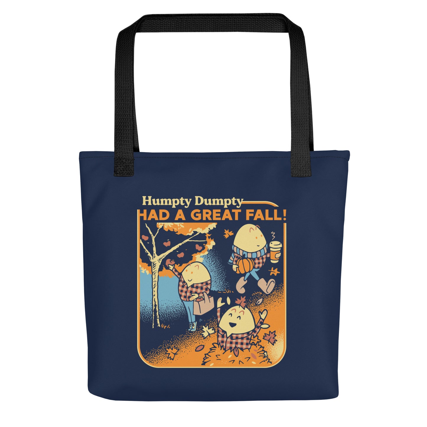 Humpty Dumpty Had A Great Fall Tote Bag