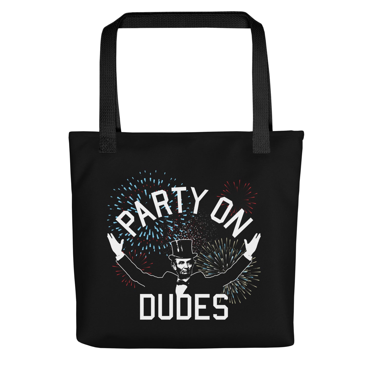 Party On Dudes Tote Bag