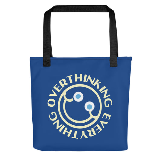 Overthinking Everything Tote Bag