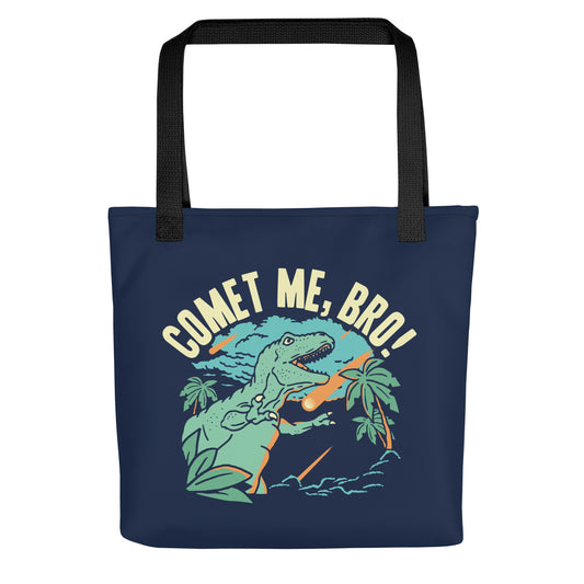 Comet Me, Bro! Tote Bag