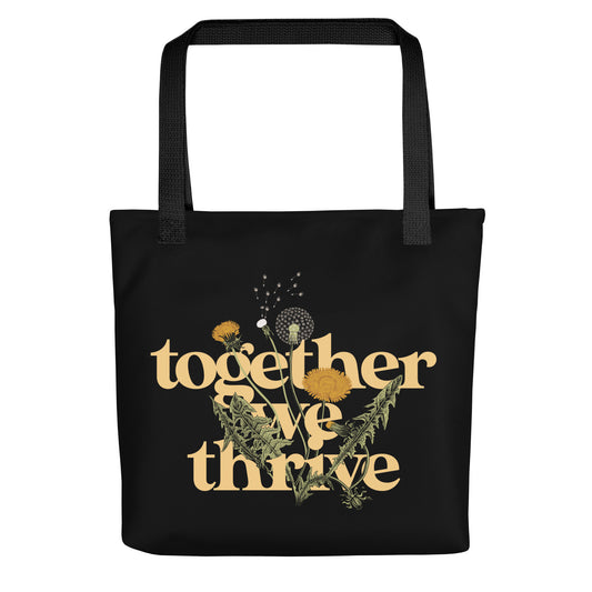 Together We Thrive Tote Bag