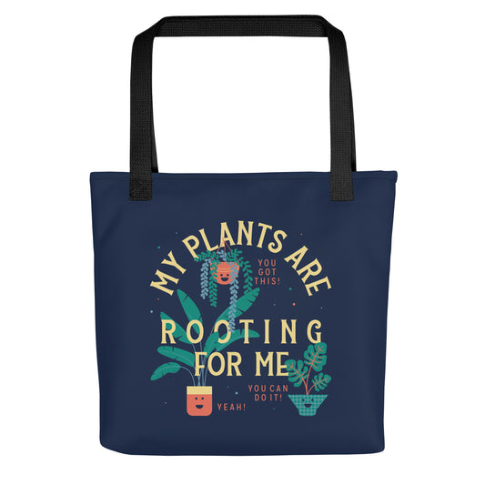 My Plants Are Rooting For Me Tote Bag