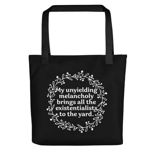 My Unyielding Melancholy Tote Bag