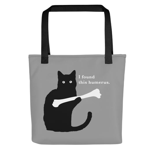 I Found This Humerus Tote Bag