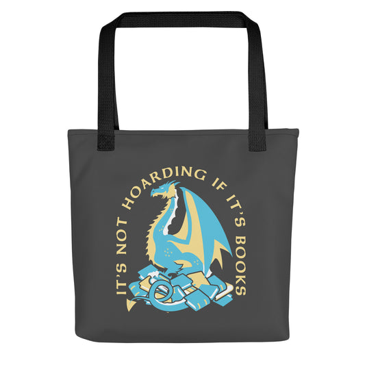 It's Not Hoarding If It's Books Tote Bag