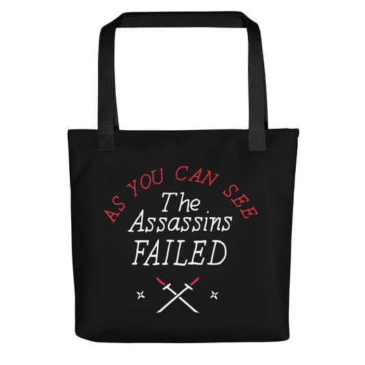 The Assassins Failed Tote Bag