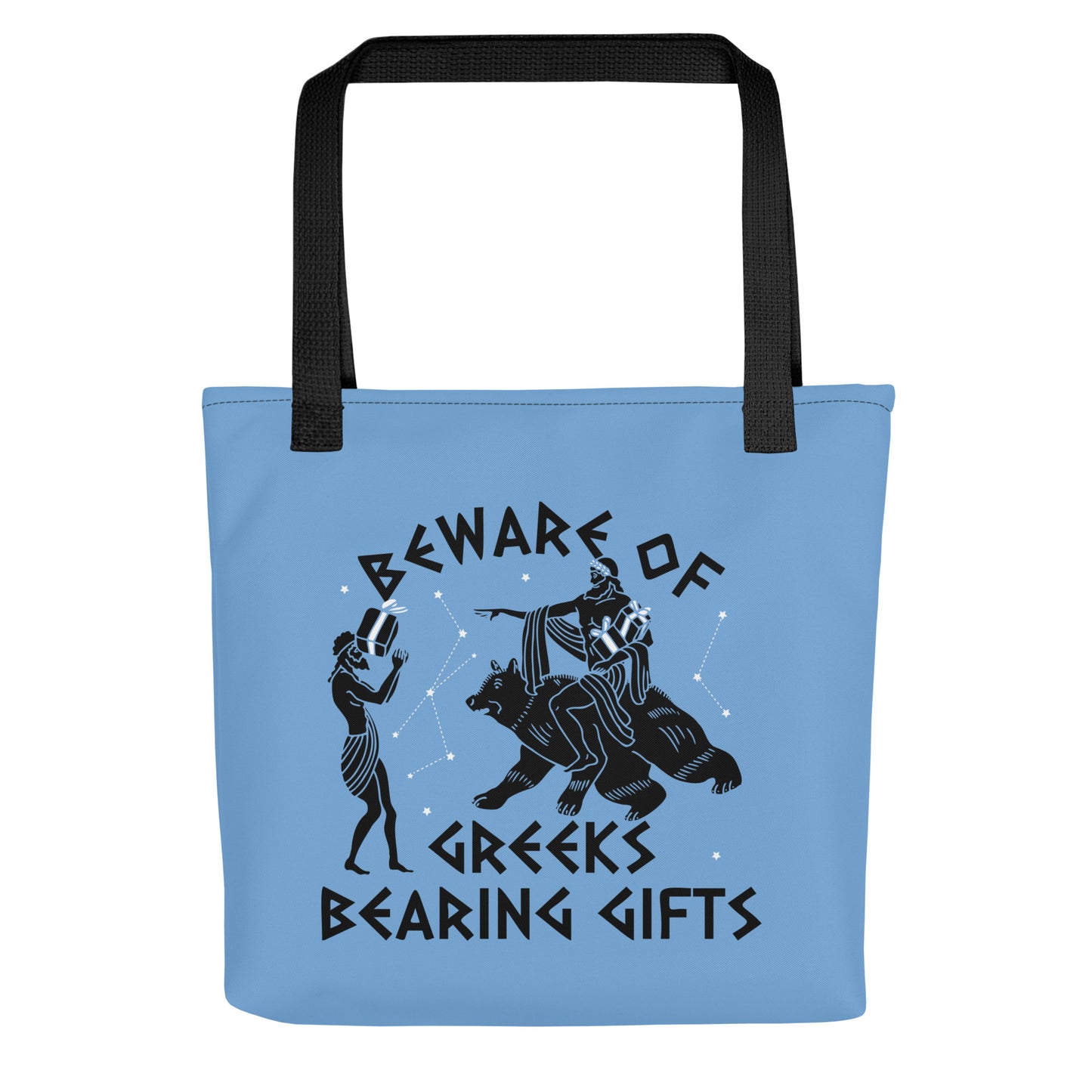 Beware Of Greeks Bearing Gifts Tote Bag