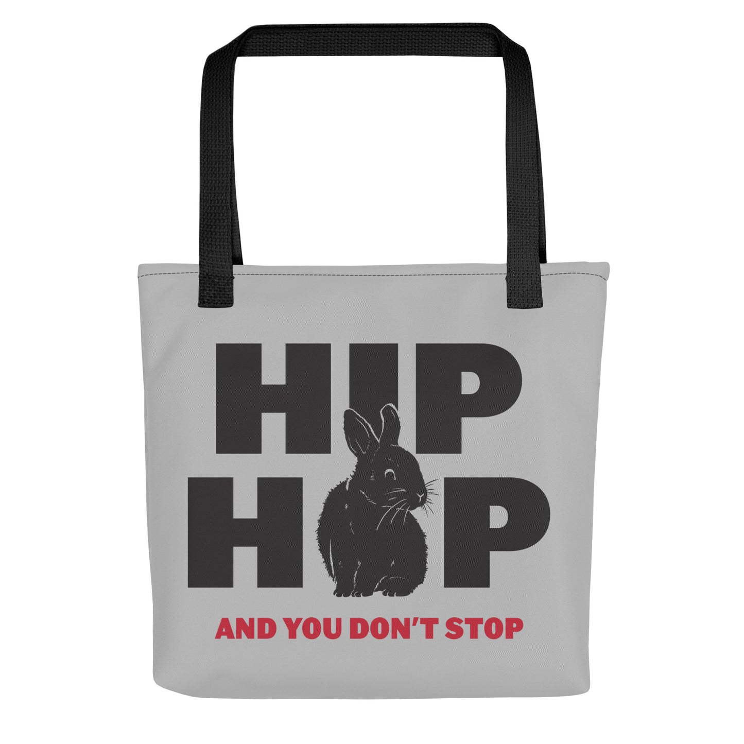 Hip Hop And You Don't Stop Tote Bag