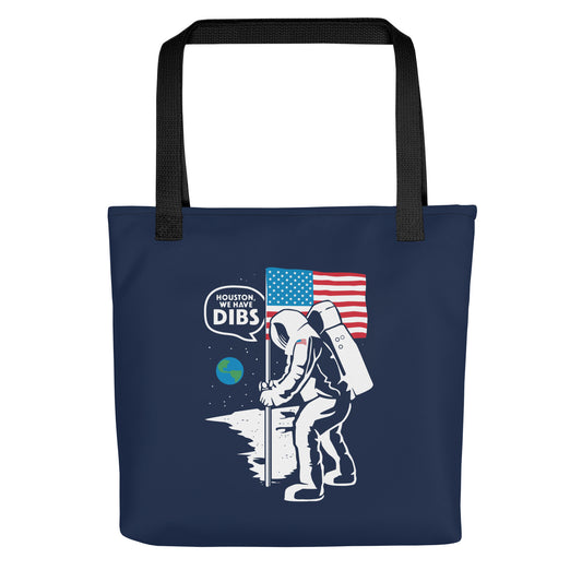 We Have Dibs Tote Bag