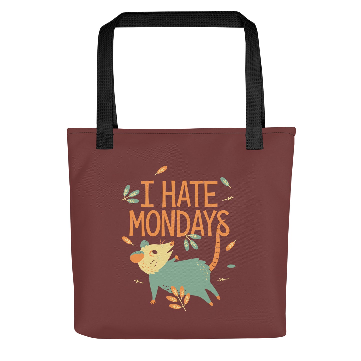 I Hate Mondays Tote Bag