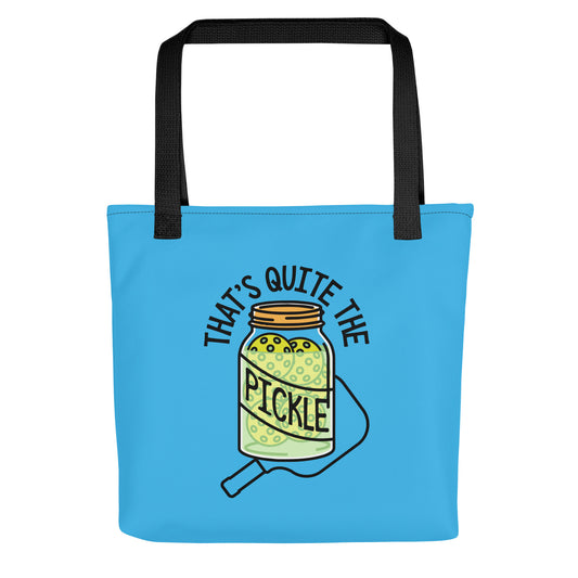 That's Quite The Pickle Tote Bag