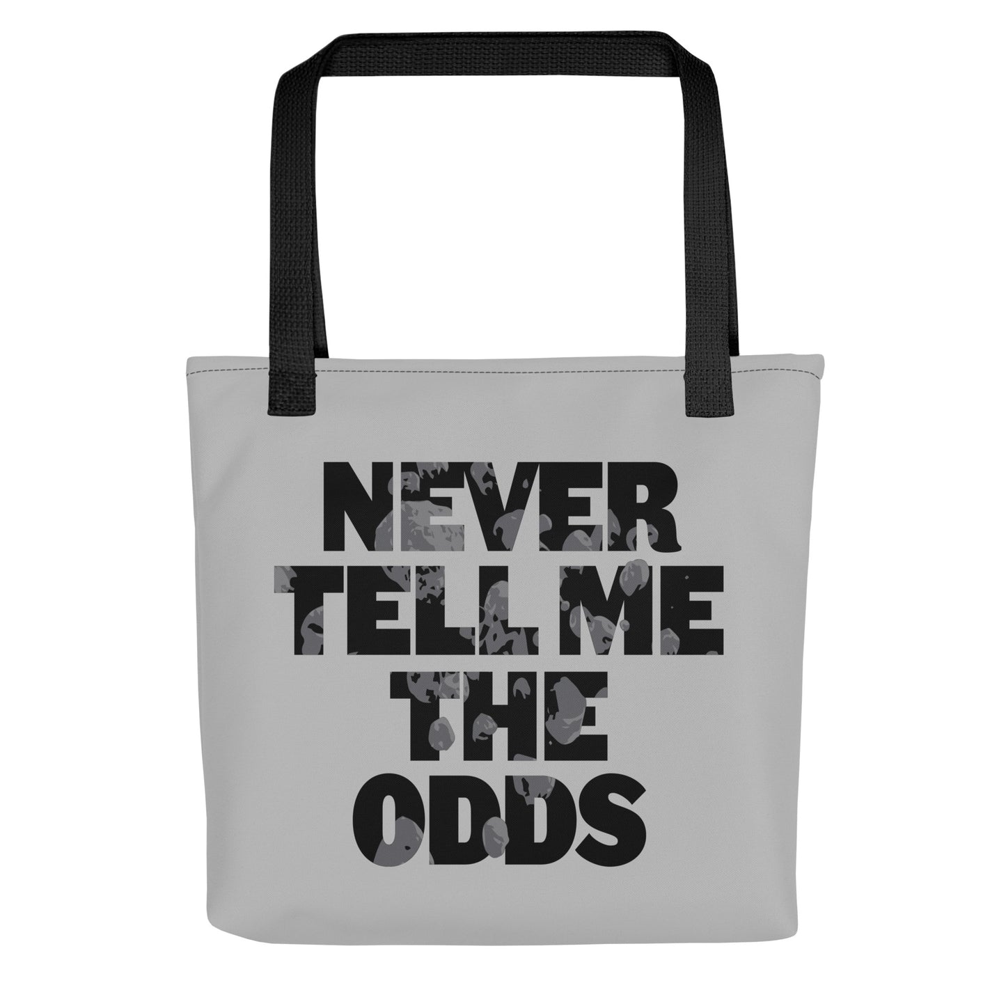 Never Tell Me The Odds Tote Bag