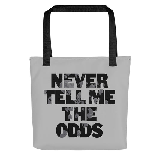 Never Tell Me The Odds Tote Bag