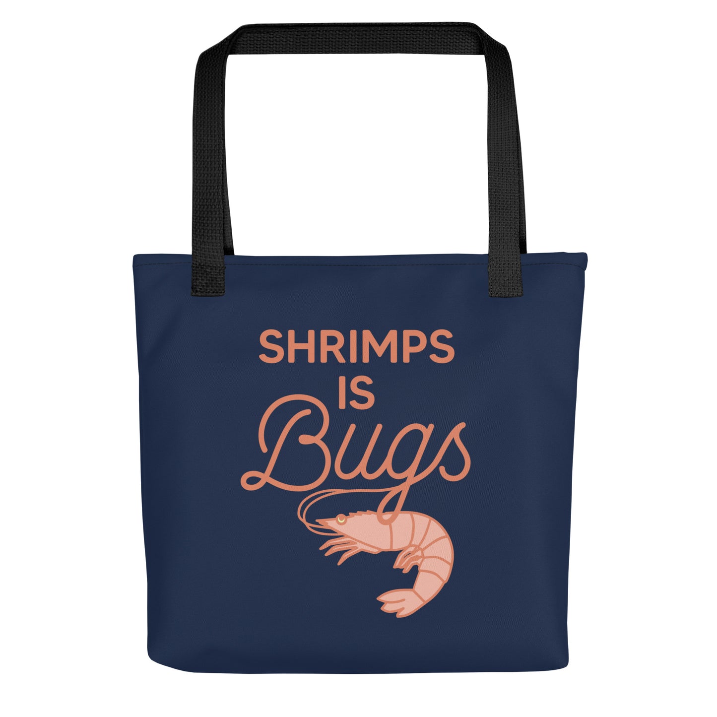 Shrimps Is Bugs Tote Bag