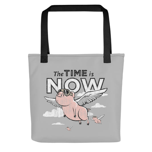 The Time Is Now Tote Bag