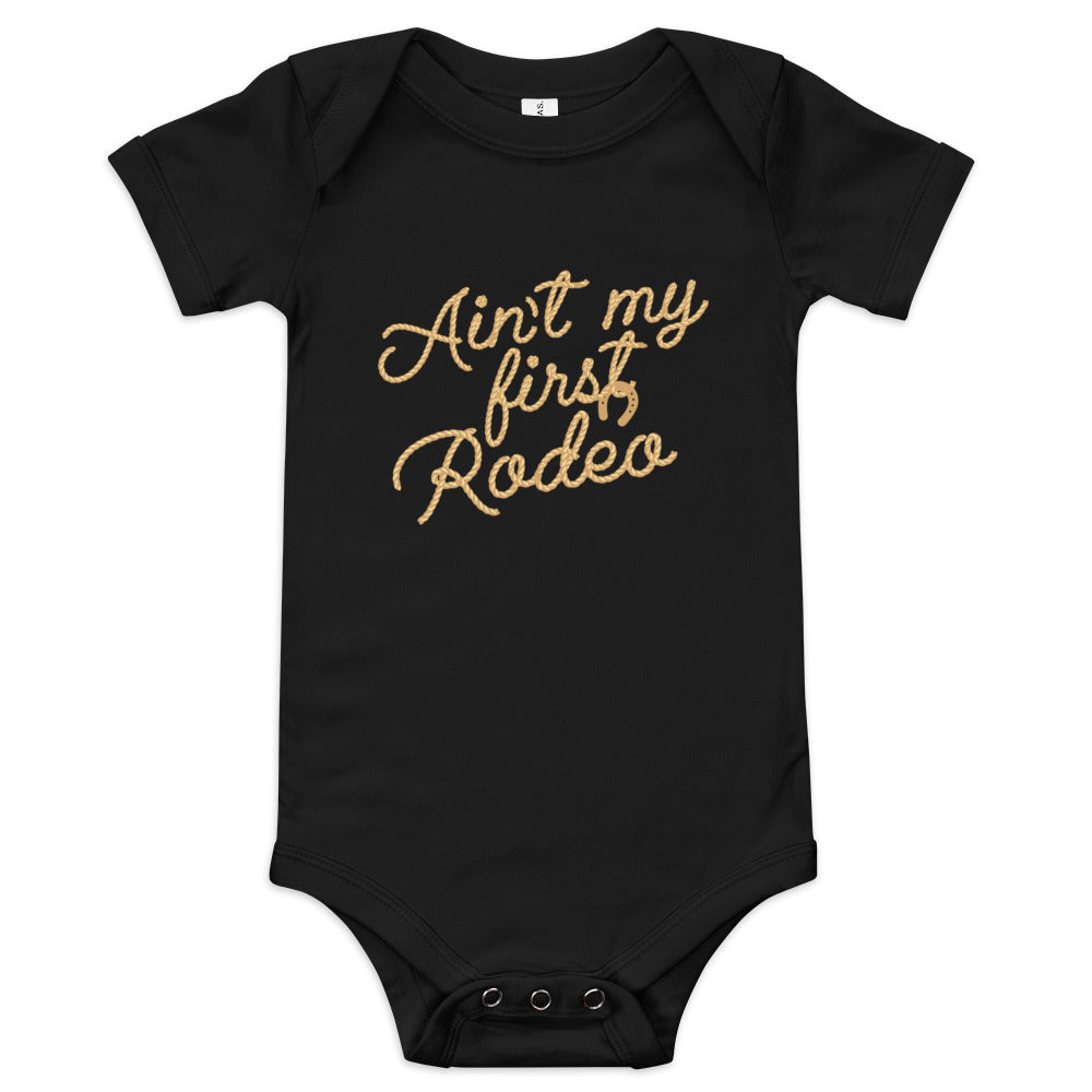 Ain't My First Rodeo Kid's Onesie