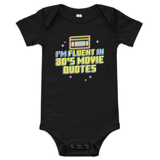 I'm Fluent In 80's Movie Quotes Kid's Onesie