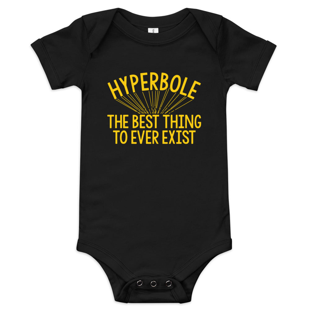 Hyperbole The Best Thing To Ever Exist Kid's Onesie