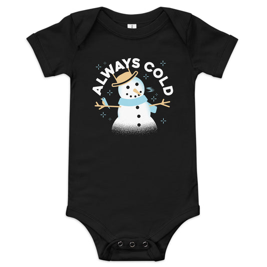 Always Cold Kid's Onesie