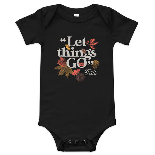 "Let Things Go" -Fall Kid's Onesie