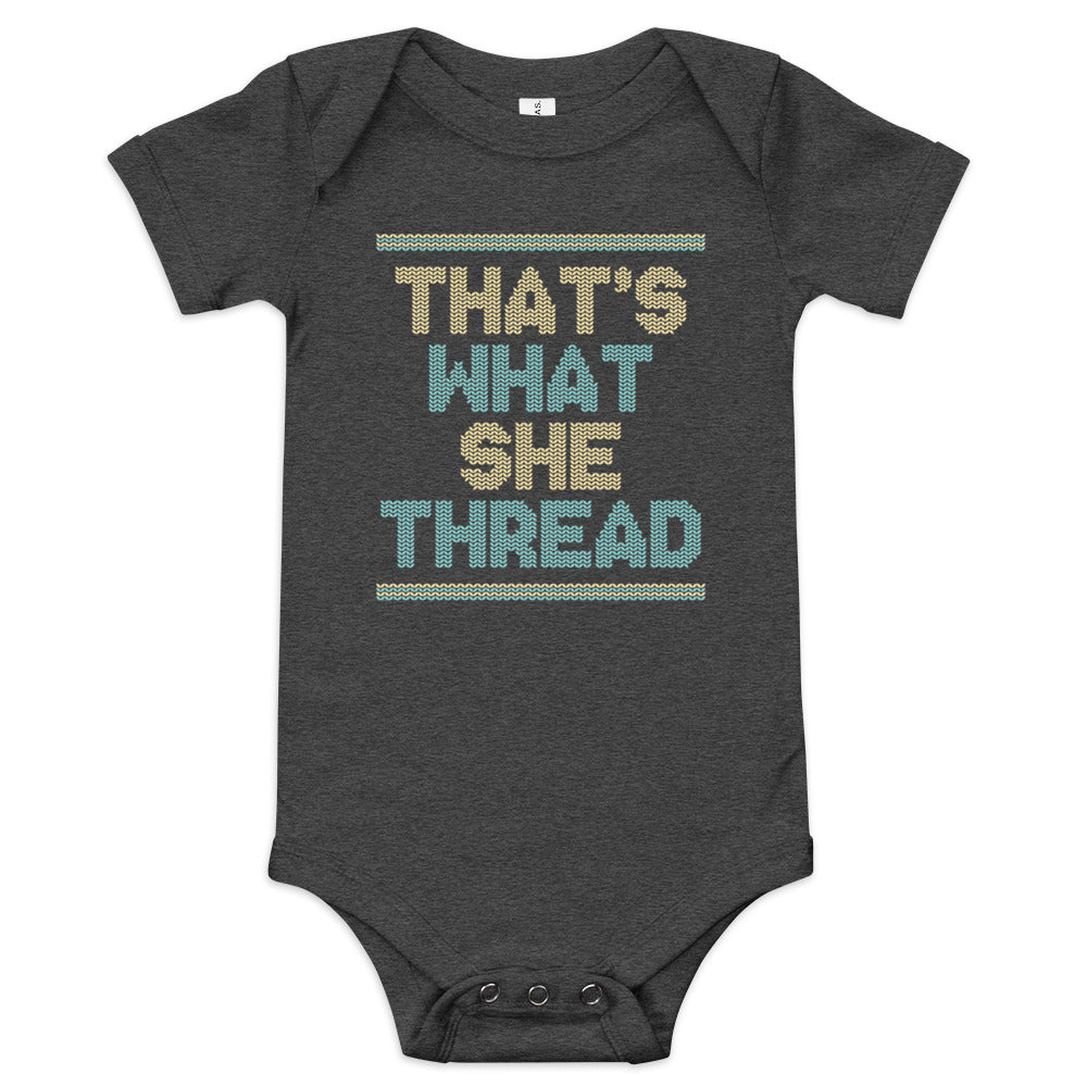 That's What She Thread Kid's Onesie