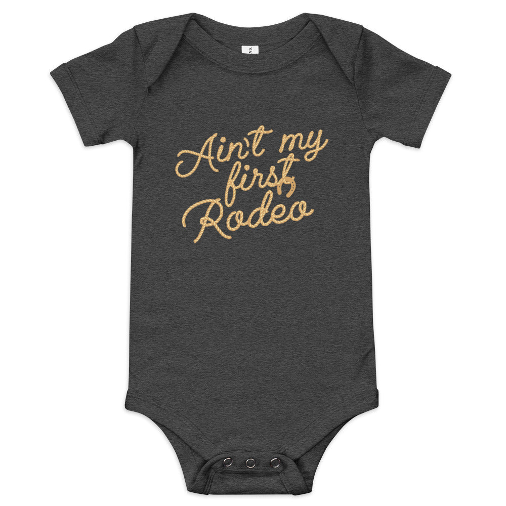 Ain't My First Rodeo Kid's Onesie