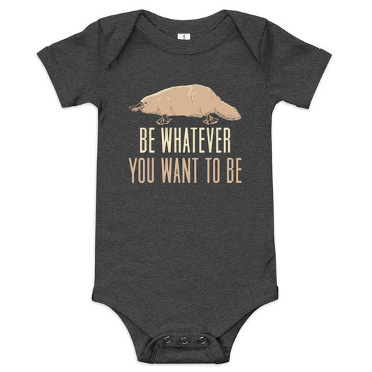 Be Whatever You Want To Be Kid's Onesie