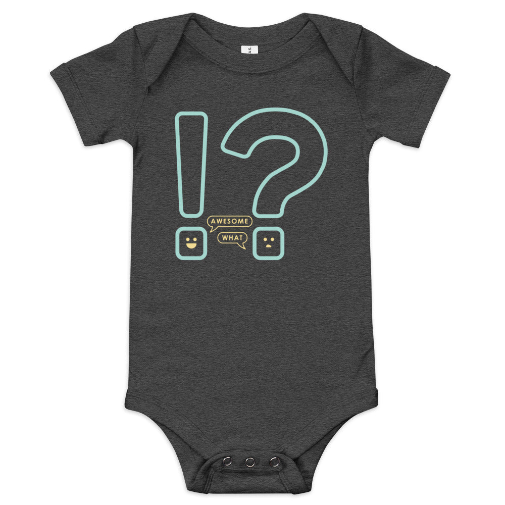 Awesome! What? Kid's Onesie