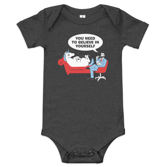 You Need To Believe In Yourself Kid's Onesie