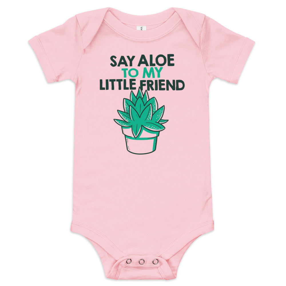 Say Aloe To My Little Friend Kid's Onesie