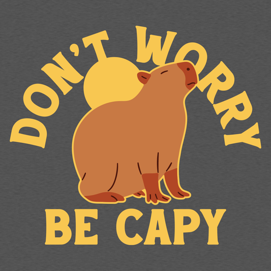 Don't Worry Be Capy