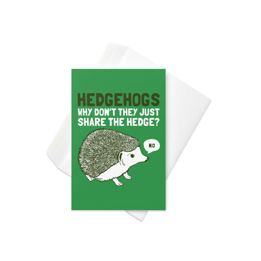 Hedgehogs Can't Share Greeting Card