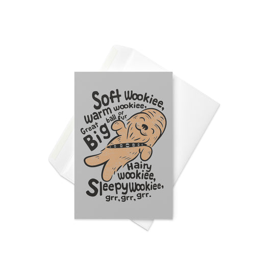 Soft Wookiee, Warm Wookiee Greeting Card