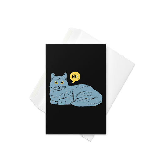 No Cat Greeting Card