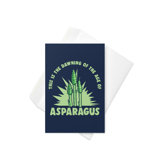 Age Of Asparagus Greeting Card