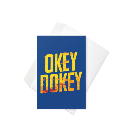 Okey Dokey Greeting Card