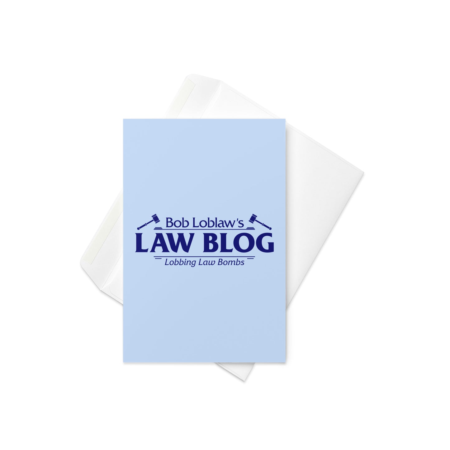 Bob Loblaw's Law Blog Greeting Card