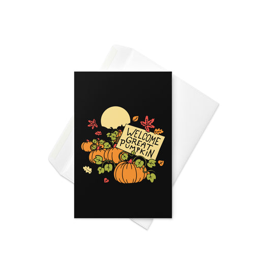 Welcome Great Pumpkin Greeting Card