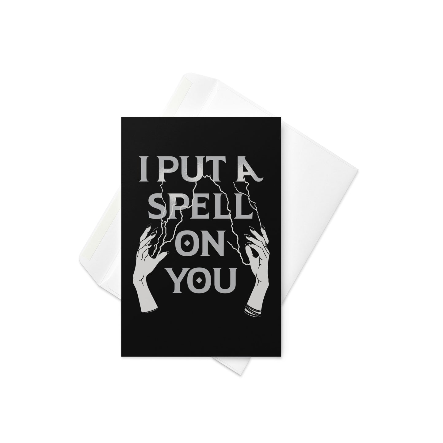 I Put A Spell On You Greeting Card