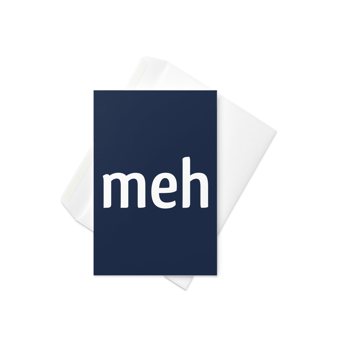 Meh Shirt Greeting Card