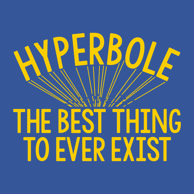 Hyperbole The Best Thing To Ever Exist Men's Classic Tee