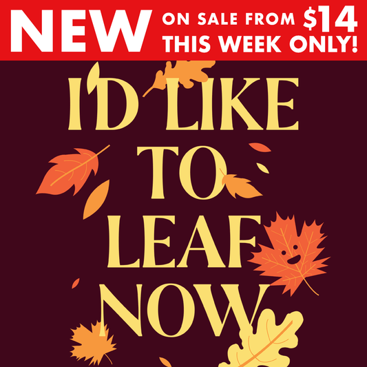 I'd Like To Leaf Now