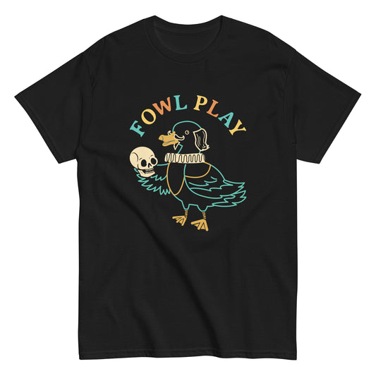 Fowl Play Men's Classic Tee