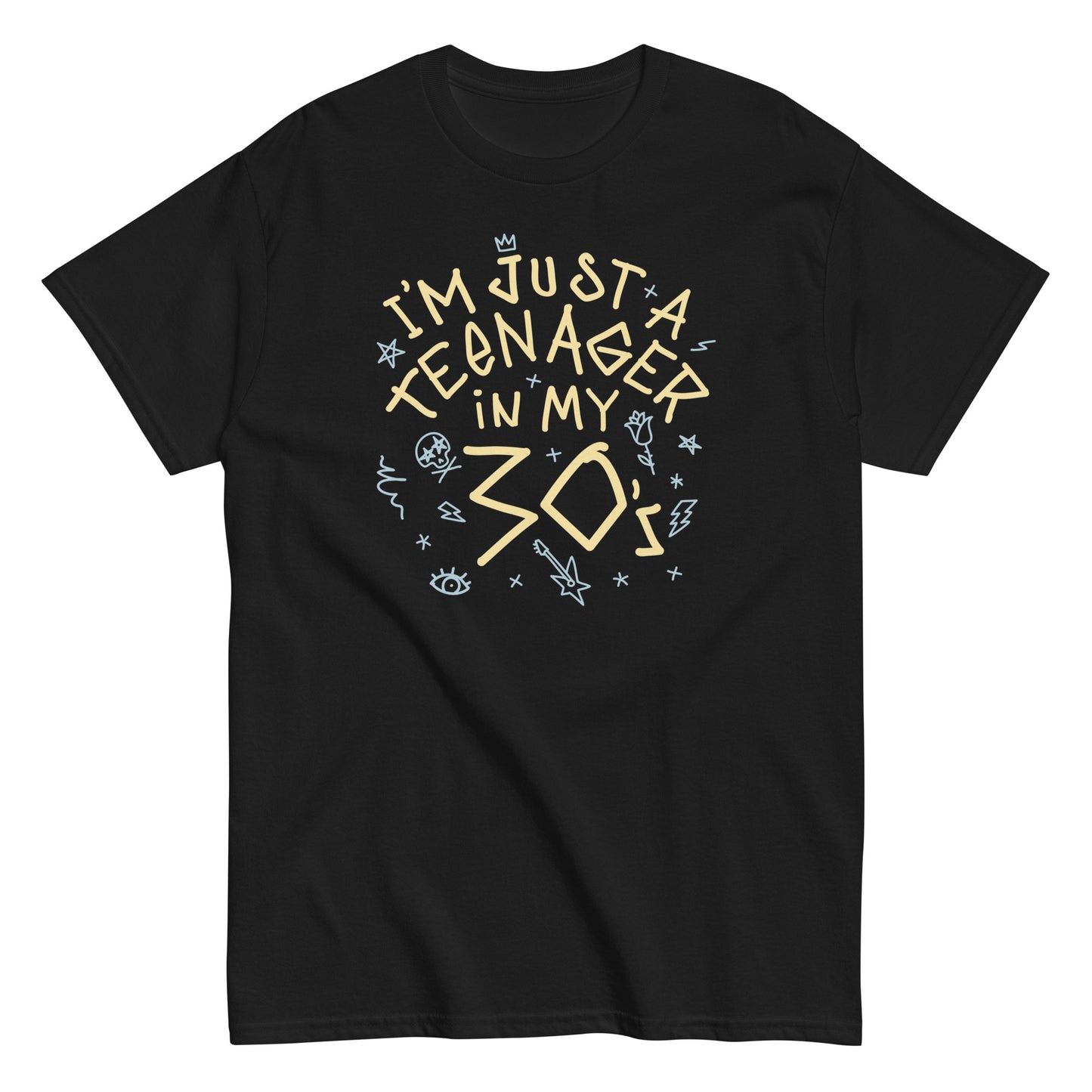 I'm Just A Teenager In My 30's Men's Classic Tee