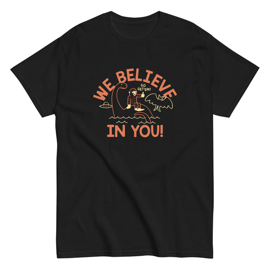 We Believe In You Men's Classic Tee