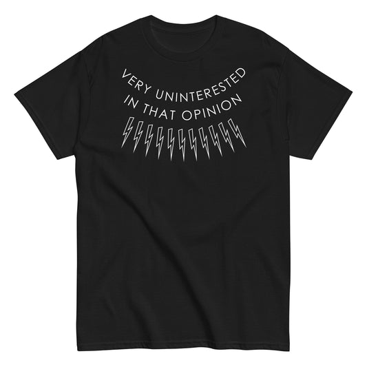 Very Uninterested In That Opinion Men's Classic Tee